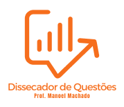 Dissecando Questões